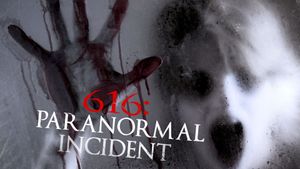 616: Paranormal Incident's poster