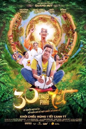 30 Chưa Phải Tết's poster