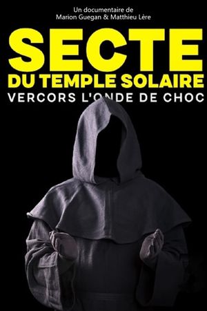 Secte du temple solaire - Vercors londe de choc's poster