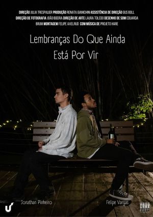 Lembranças Do Que Ainda Está Por Vir's poster