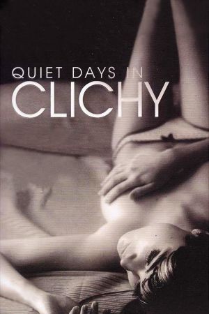 Quiet Days in Clichy's poster