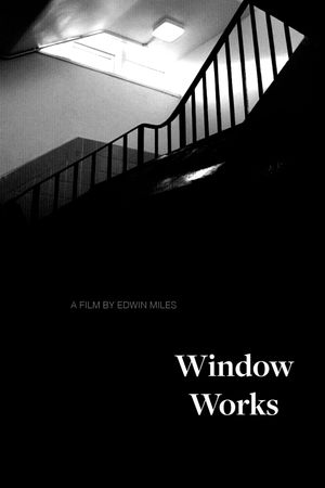 Window Works's poster