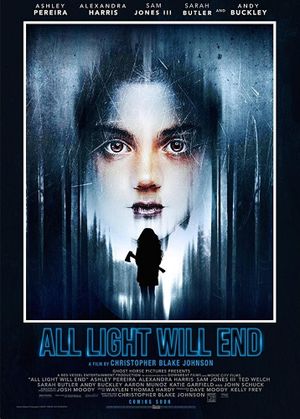 All Light Will End's poster