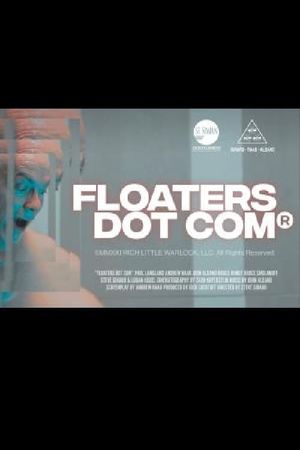 Floaters Dot Com's poster