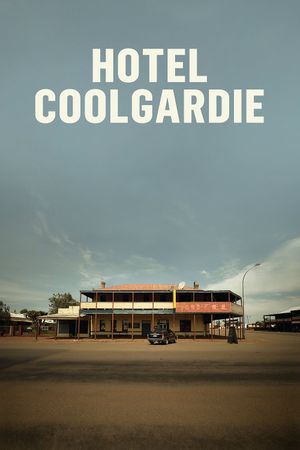 Hotel Coolgardie's poster