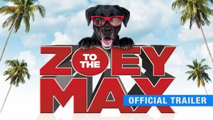 Zoey to the Max's poster