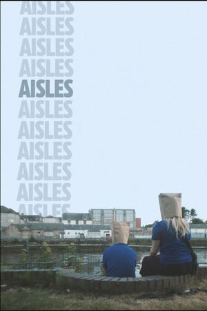 Aisles's poster