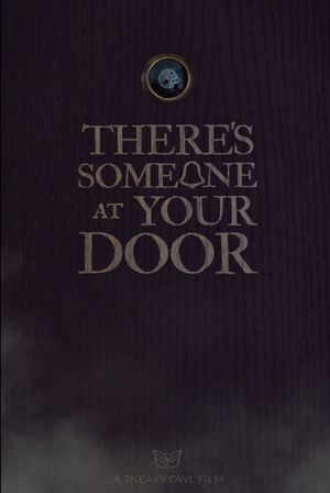 There's Someone at Your Door's poster