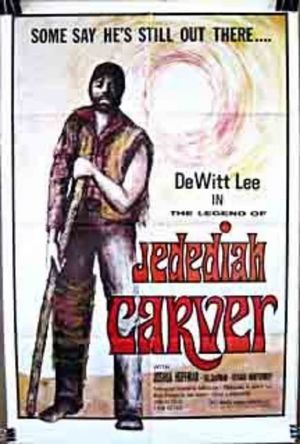 The Legend of Jedediah Carver's poster