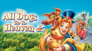All Dogs Go to Heaven 2's poster