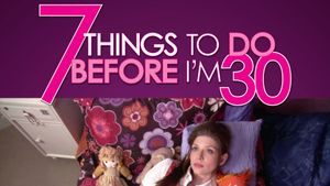 7 Things To Do Before I'm 30's poster