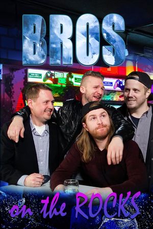 Bros. on the Rocks's poster