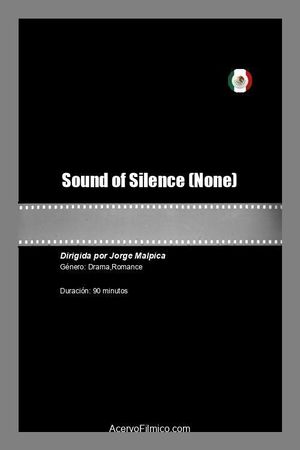 Sound of Silence's poster