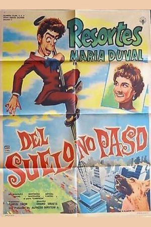 Del suelo no paso's poster image