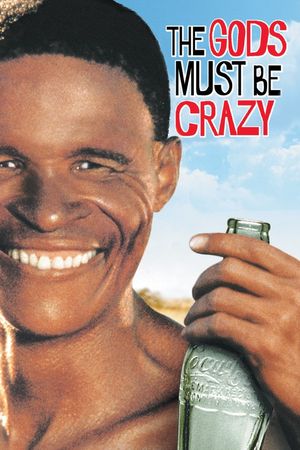 The Gods Must Be Crazy's poster