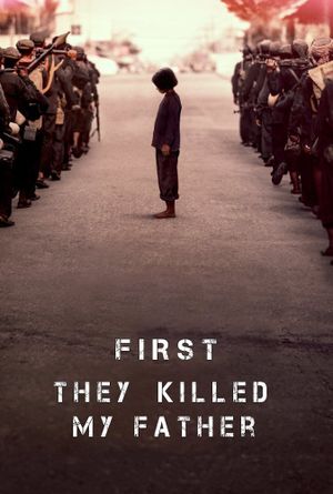 First They Killed My Father's poster