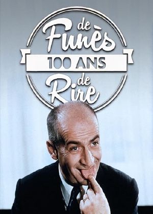 Louis de Funès, 100 ans de Rire's poster image