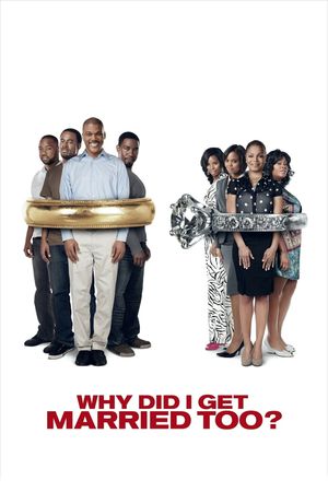 Why Did I Get Married Too?'s poster