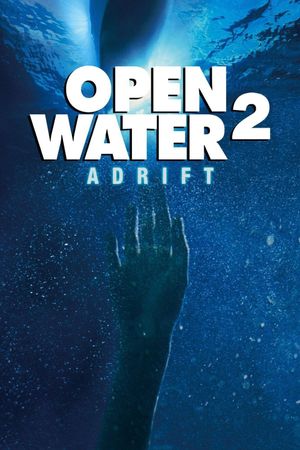 Open Water 2: Adrift's poster