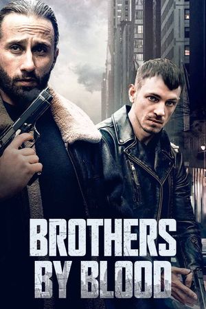 Brothers by Blood's poster
