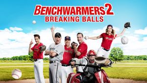 Benchwarmers 2: Breaking Balls's poster