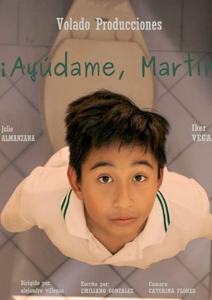 ¡Ayúdame, Martin!'s poster