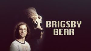 Brigsby Bear's poster