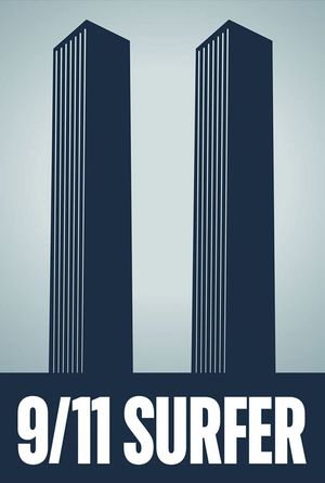 The 9/11 Surfer's poster