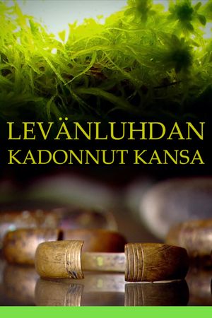 Levänluhdan kadonnut kansa's poster