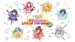 Zombie Land Saga LIVE “Franchouchou LIVE OF THE DEAD “R””'s poster