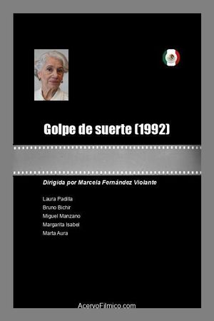 Golpe de suerte's poster