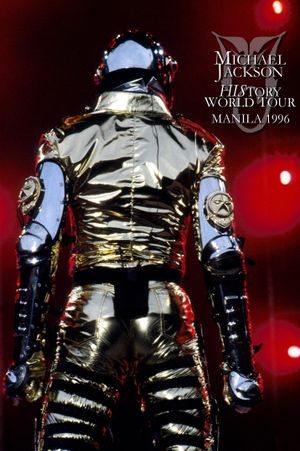 Michael Jackson: HIStory World Tour - Live in Manila's poster