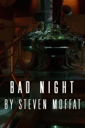 Doctor Who: Night and the Doctor: Bad Night's poster