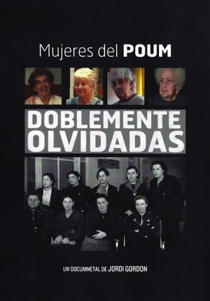 Doblemente Olvidadas: Mujeres del POUM's poster