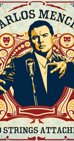 Carlos Mencia: No Strings Attached's poster