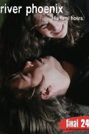 Final 24: River Phoenix's poster