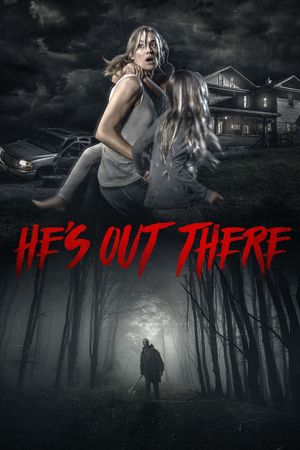 He's Out There's poster