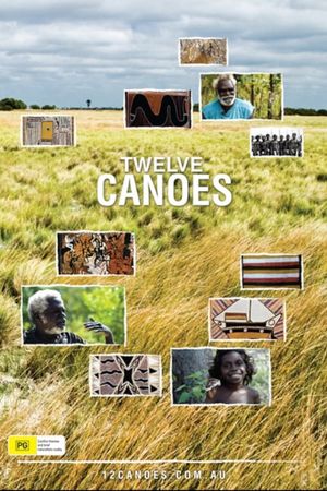 Twelve Canoes's poster