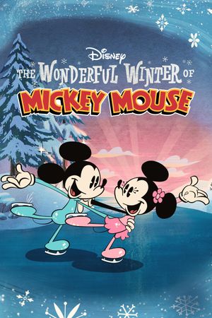 The Wonderful Winter of Mickey Mouse's poster
