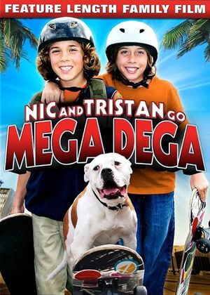 Nic & Tristan Go Mega Dega's poster