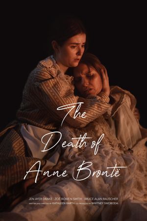 The Death of Anne Brontë's poster image