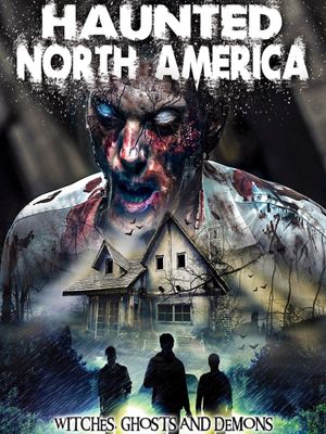 Haunted North America: Witches, Ghosts and Demons's poster