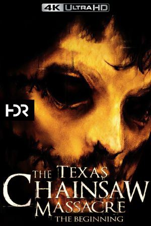 The Texas Chainsaw Massacre: The Beginning's poster