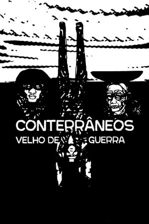 Conterrâneos Velhos de Guerra's poster