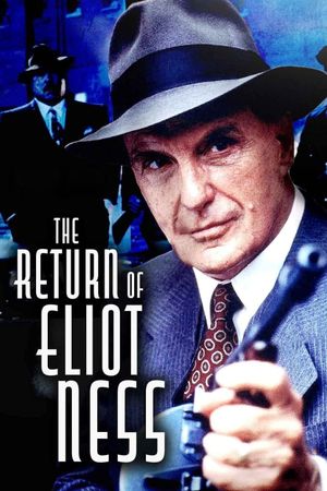 The Return of Eliot Ness's poster