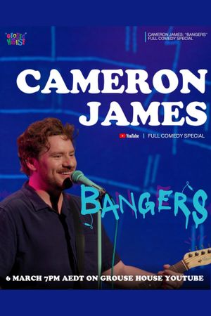 Cameron James: Bangers's poster