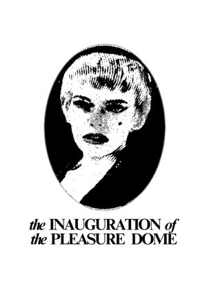 The Inauguration of the Pleasure Dome's poster