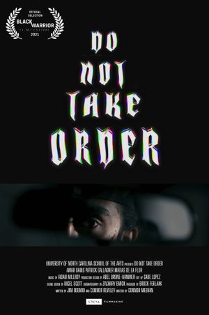 Do Not Take Order's poster