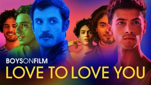 Boys on Film 22: Love to Love You's poster