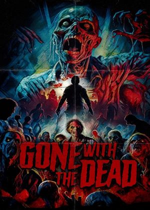 Gone with the Dead's poster